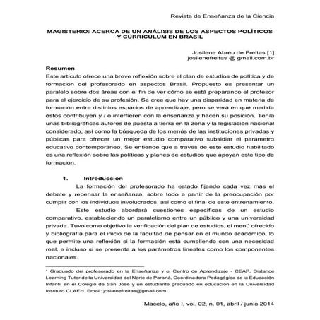 MAGISTERIO: ACERCA DE UN ANÁLISIS DE LOS ASPECTOS POLÍTICOS Y CURRICULUM EN B...
