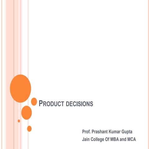 Product Decisions