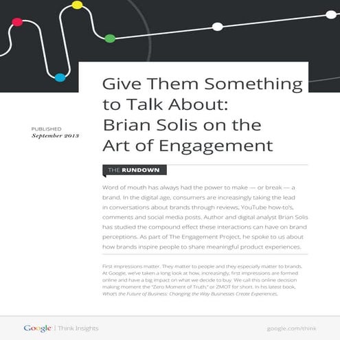Google Think Insights: Give Them Something to Talk About: Brian Solis on the ...