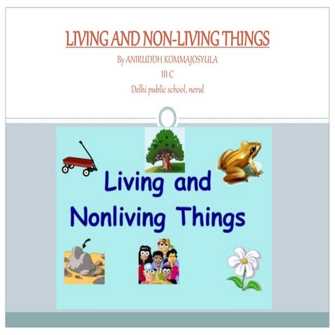 17.living and non living things