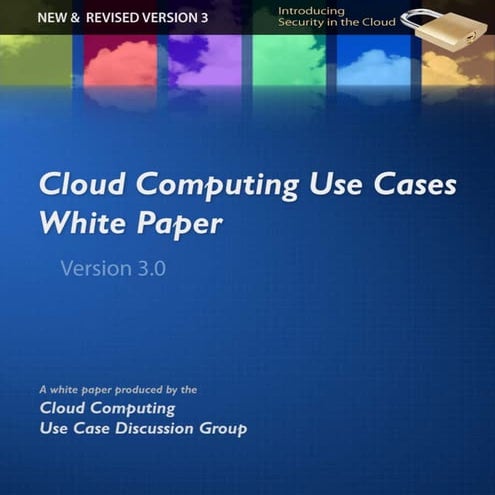 Cloud Computing Use Cases Whitepaper