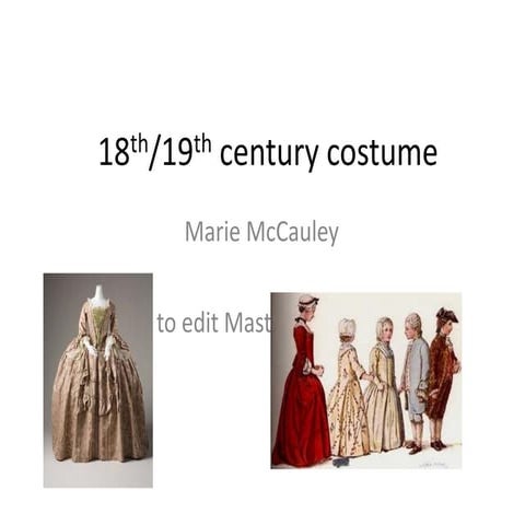 18th and 19th cenrty costume