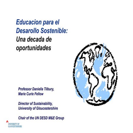 Educacion para el Desarollo Sostenible: Una decada de oportunidades - Daniell...