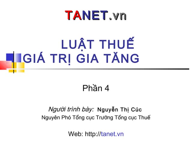 TANET - Thuế GTGT - Phần 4