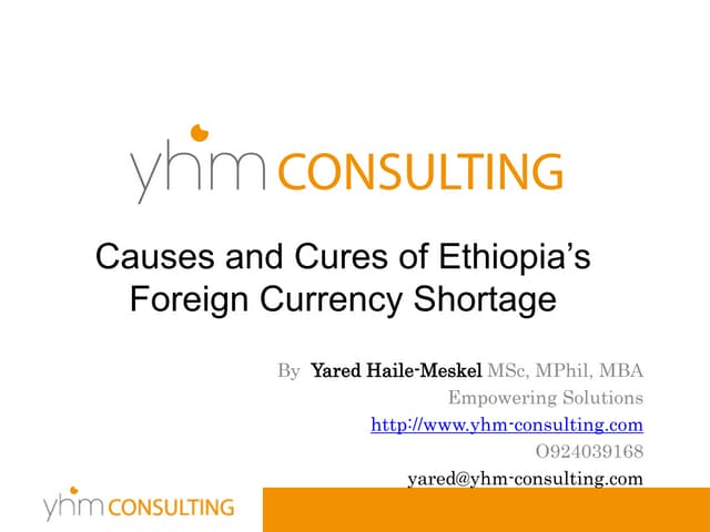 Causes and Cures of Ethiopia’s Foreign Currency Problem, Yared Haile-Meskel