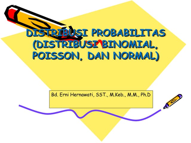 distribusi probabilitas (distribusi, binominal, poisson dan nominal)