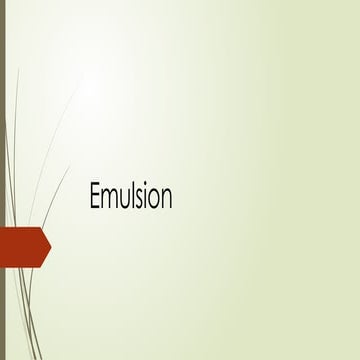 2. Emulsion and their types presentation