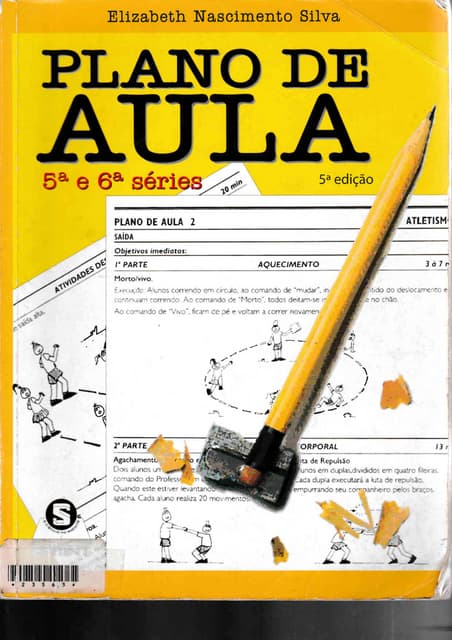 1 - Plano de aula (5ª e 6ª séries - 6º e 7º anos atuais) - voleibol 