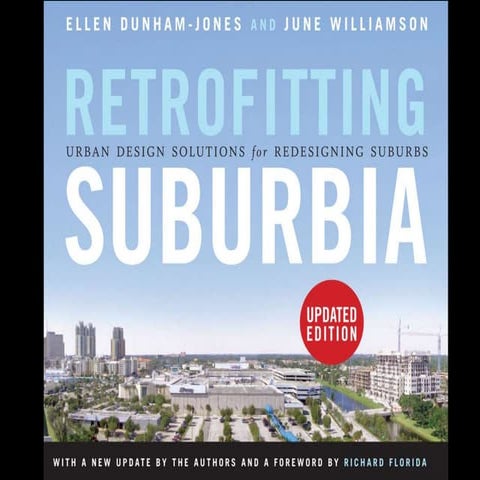Placemaking Conference: Retrofitting Suburbia