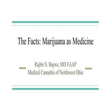  Dr. Rajbir Bajwa - Medical uses of Marijuana