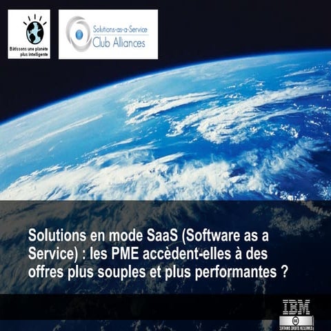 Solutions en mode SaaS (Software as a Service) : les PME accèdent-elles à des...