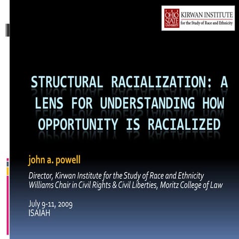 Structural Racialization: A Lens for Understanding How Opportunity is Racialized