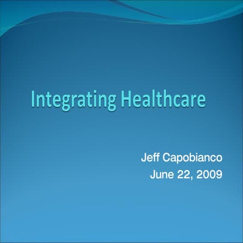 MPCA Integrating Healthcare Presentation