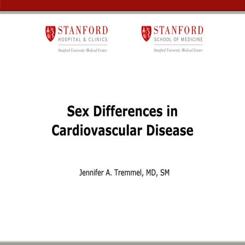 Jennifer Tremmel - Sex Differences In Cardiovascular Disease