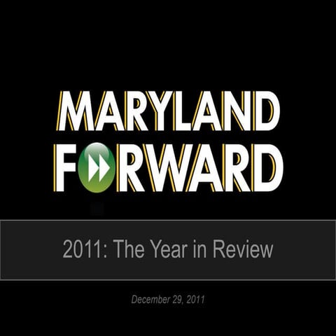 Maryland Forward: 2011 in Review