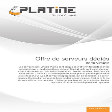 Platine - Offre de serveurs dédiés semi-virtuels