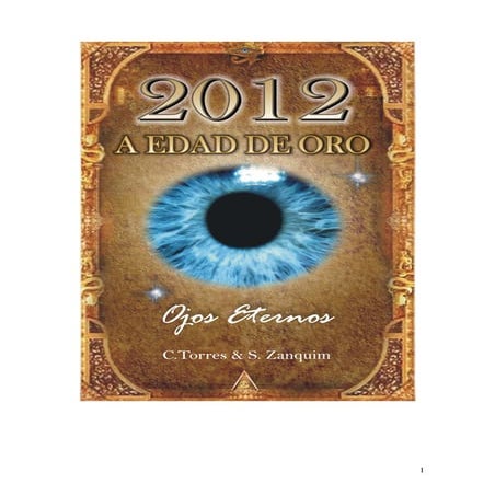 2012 A Edad de Oro  - Primeiros capitulos grátis