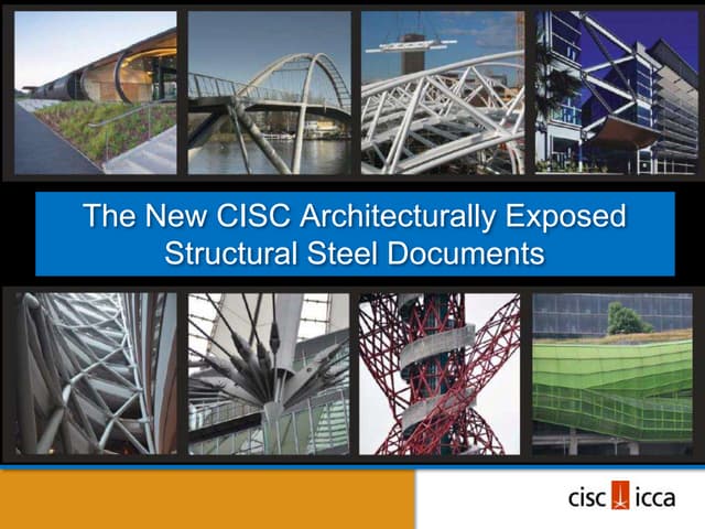 The New CISC Architecturally Exposed Structural Steel Documents