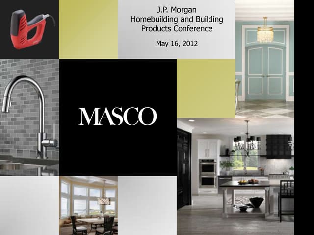 Masco Presents at J.P. Morgan Homebuilders and Products Conference 
