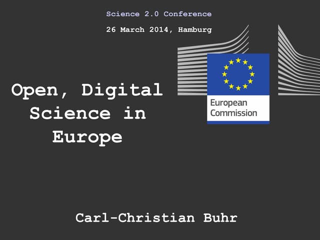 Open, Digital Science in Europe