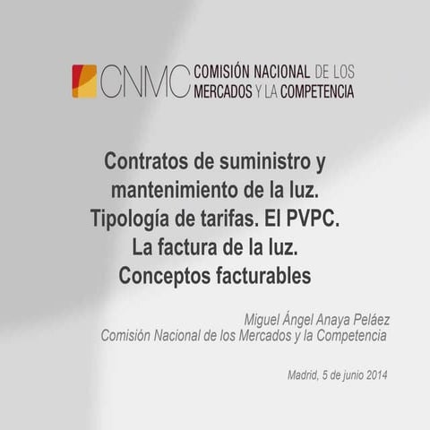 Contratos de suministro y mantenimiento de la luz. 