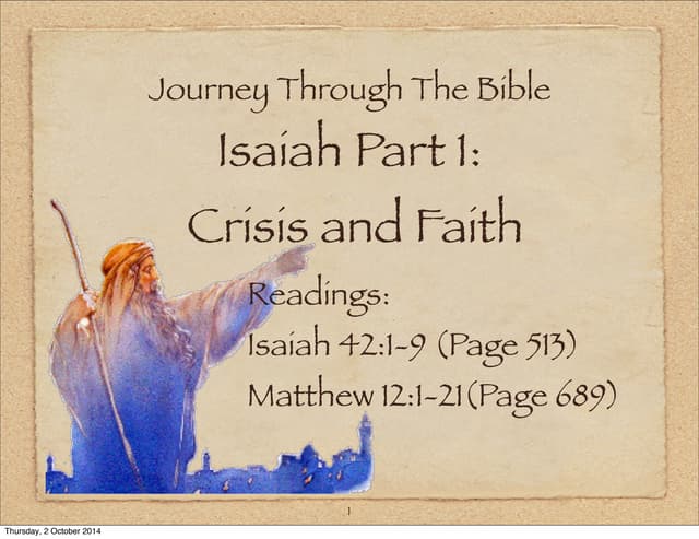 Journey Through The Bible: Isaiah Part 1- Crisis and Faith