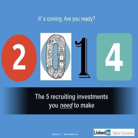 How to Plan for 2014: The 5 Recruiting Investments You Need to Make | Webcast