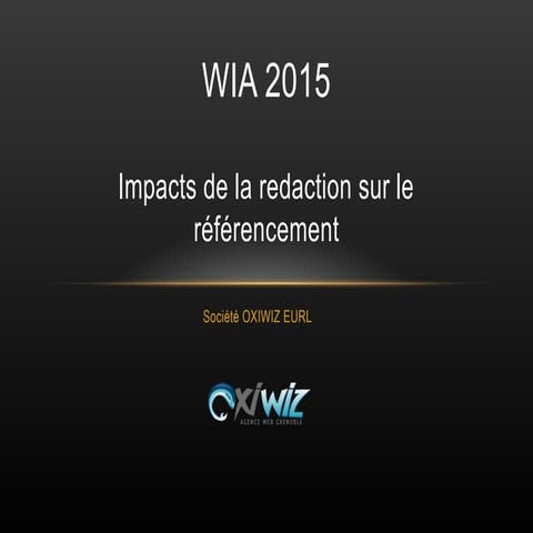 Impacts de la Rédaction sur le Référencement - WIA9 