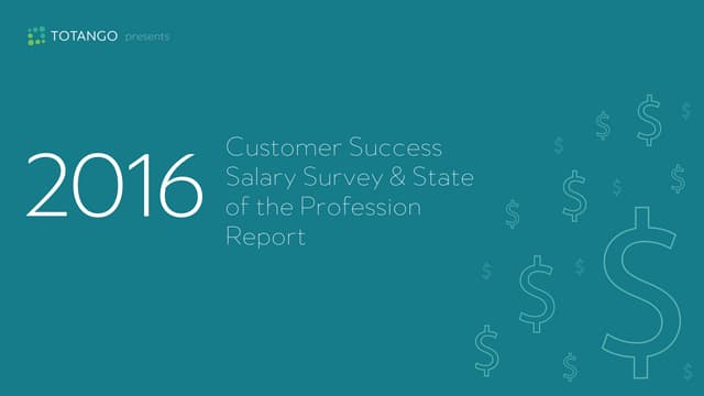 2016 Customer Success Salary Survey