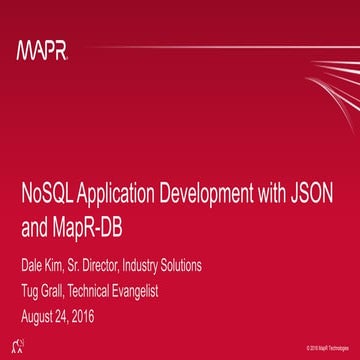 NoSQL Application Development with JSON and MapR-DB