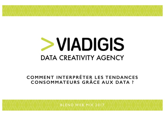 Data Creativity, comment interpréter les tendances consommateurs grâce au Dat...