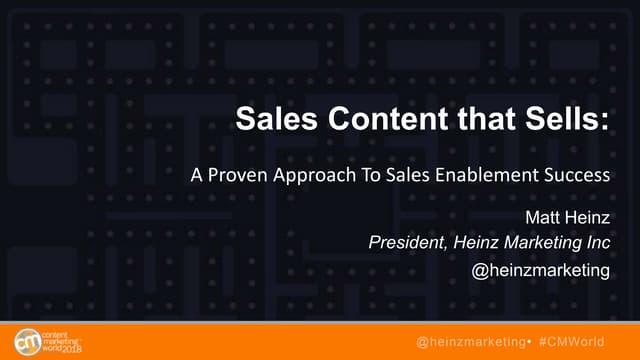 Sales Content That Sells: A Proven Approach To Sales Enablement Success