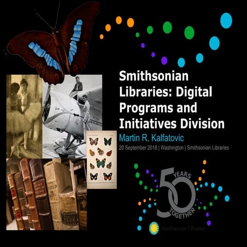 Smithsonian Libraries: Digital Programs and Initiatives Division