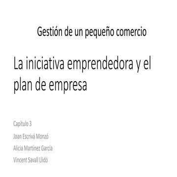 La Iniciativa Emprendedora y el Plan de Empresa