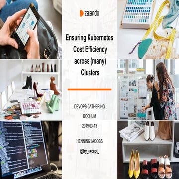 Ensuring Kubernetes Cost Efficiency across (many) Clusters - DevOps Gathering...