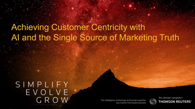 Thomson Reuters: Achieving Customer Centricity with AI and the Single Source ...
