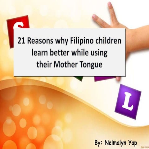 21 reasons why we have mother tongue