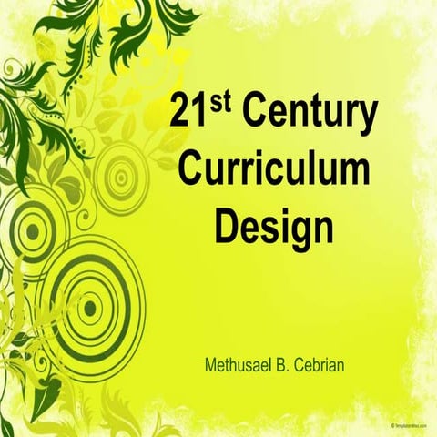 21st Century Curriculum Design