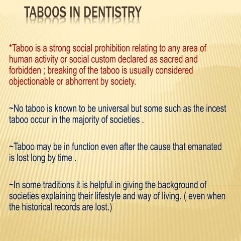 Taboos in dentistry (public health dentistry)