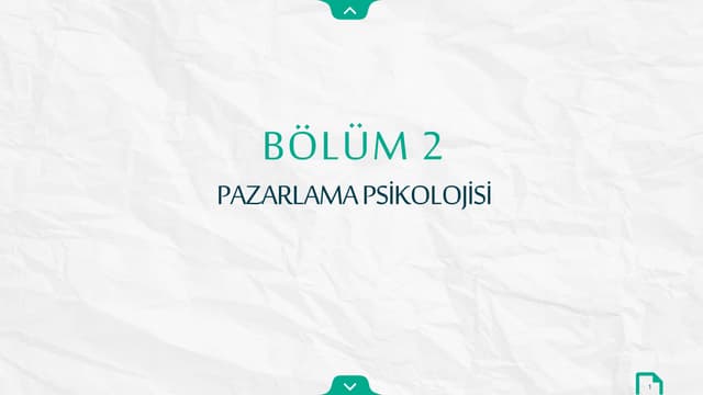 3. Ders - Pazarlama Psikolojisi ve İnsan Davranışının İlkeleri