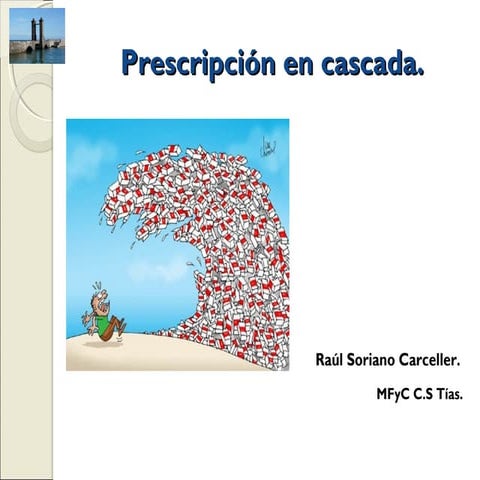 3.  prescripción en cascada