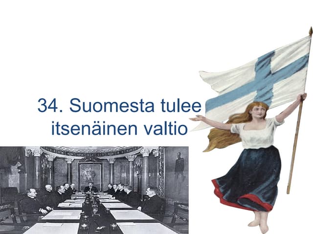 34. suomesta tulee itsenäinen valtio