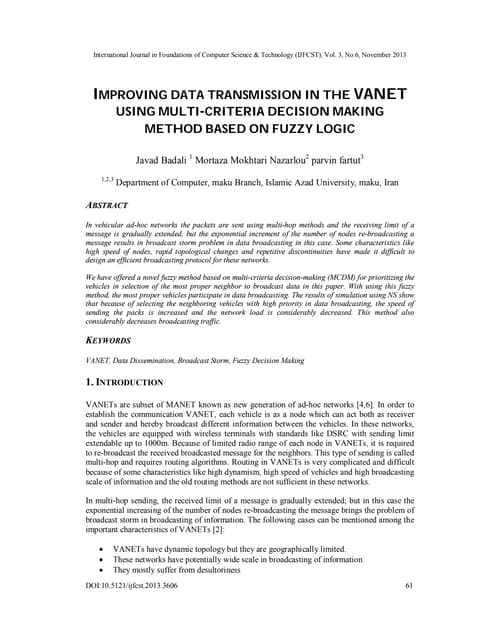 IMPROVING DATA TRANSMISSION IN THE VANET USING MULTI-CRITERIA DECISION MAKING...