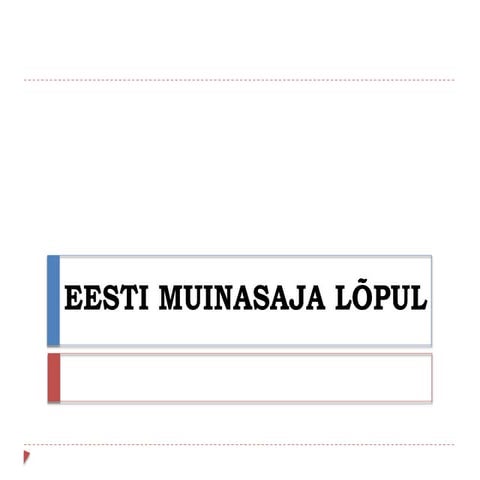 Eesti muinasaja lõpul