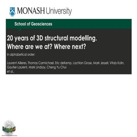 20 years of 3D structural modelling - Laurent Ailleres (Monash University)