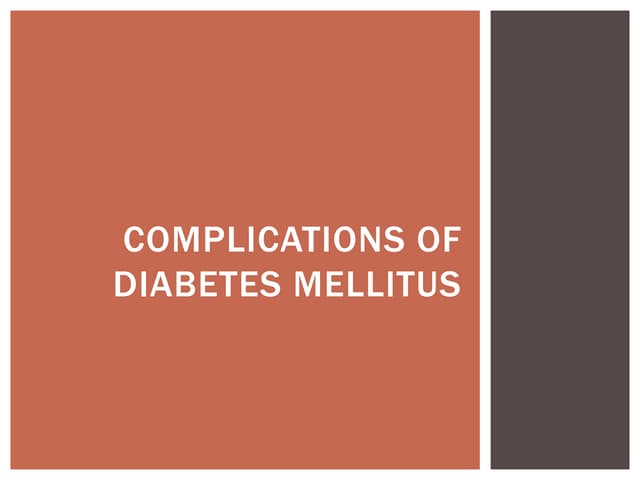 Complications of Diabetes Mellitus