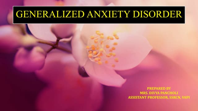 GENERALIZED ANXIETY DISORDER