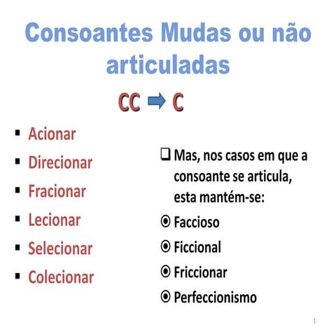 4   consoantes mudas