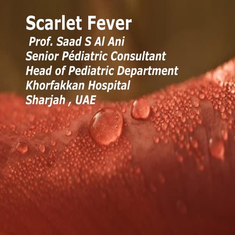 Scarlet  Fever
