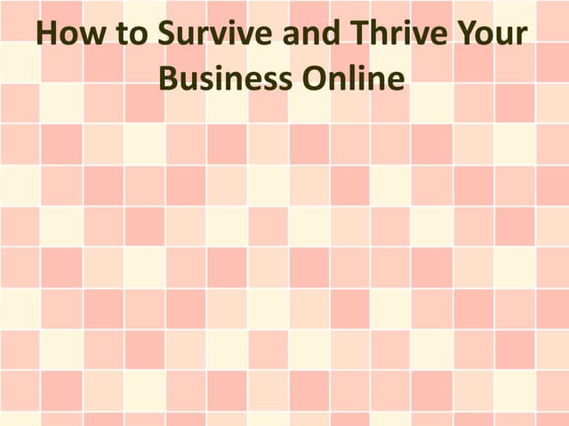 How to Survive and Thrive Your Business Online